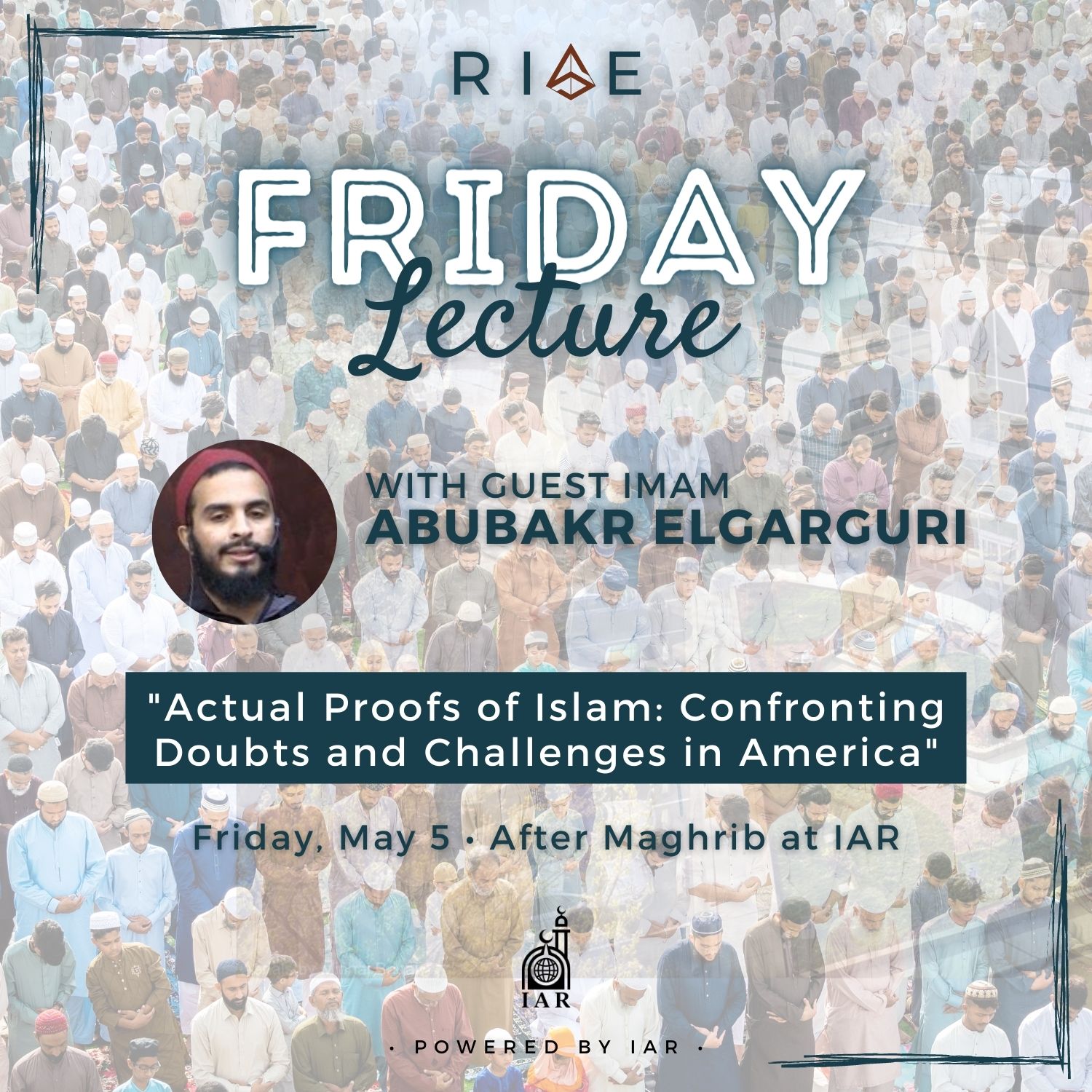 Friday Lecture with Imam Abubakr Elgarguri