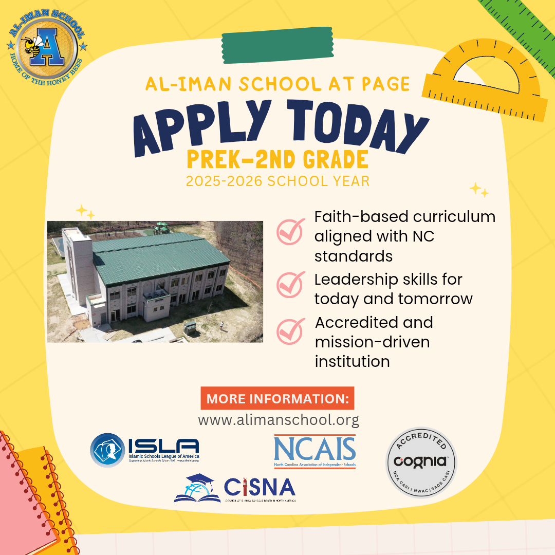 Applications Open For 2025-2026 School Year at Al-Iman School – Page Road Campus! 